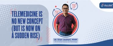 docotel official blog - Telemedicine, (Bukan) Pendatang Baru yang Makin Bersinar